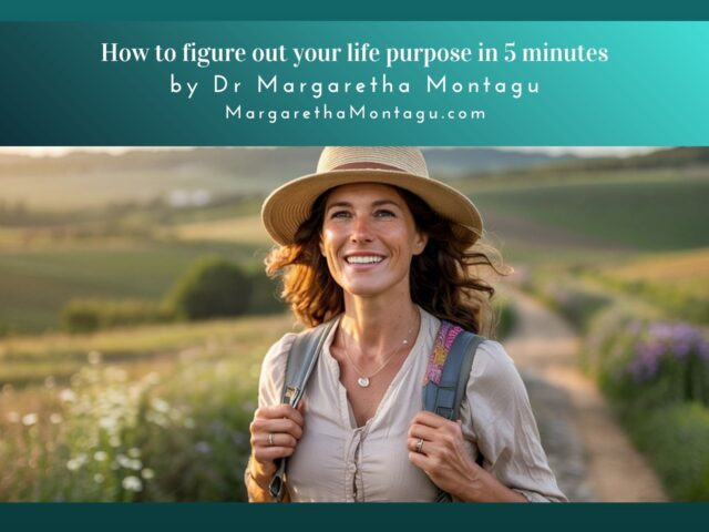 How to figure out your purpose in life in 5 minutes