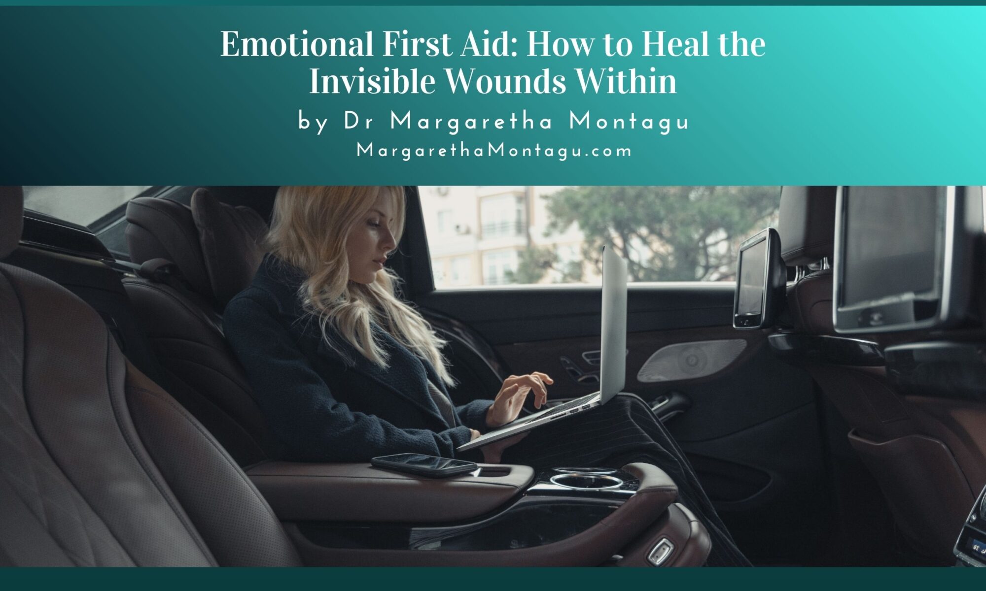 Emotional First Aid: How to Heal the Invisible Wounds Within