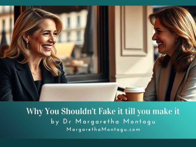 Why You Shouldn’t Fake it till you make it