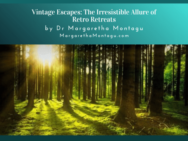 Vintage Escapes: The Irresistible Allure of Retro Retreats
