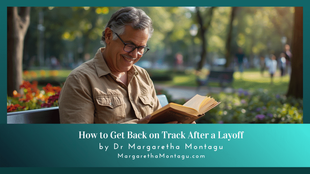 How to Get Back on Track After a Layoff