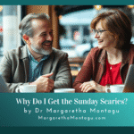 Why Do I Get the Sunday Scaries