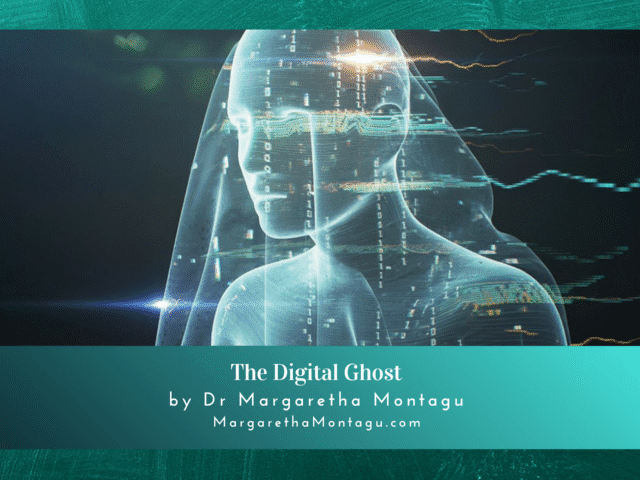 The Digital Ghost