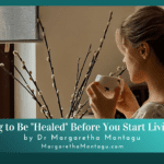 Stop Waiting to Be Healed