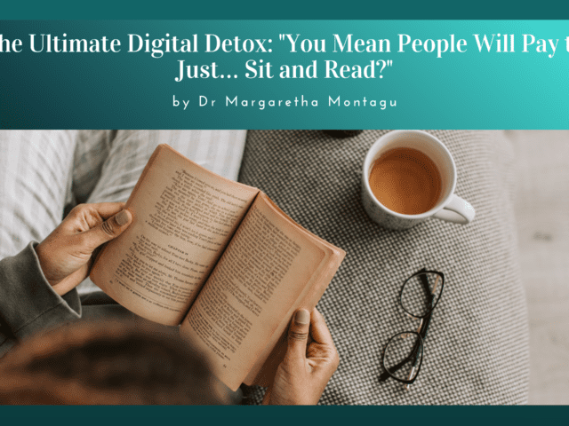 The Ultimate Digital Detox: “You Mean People Will Pay to Just… sit and Read?”