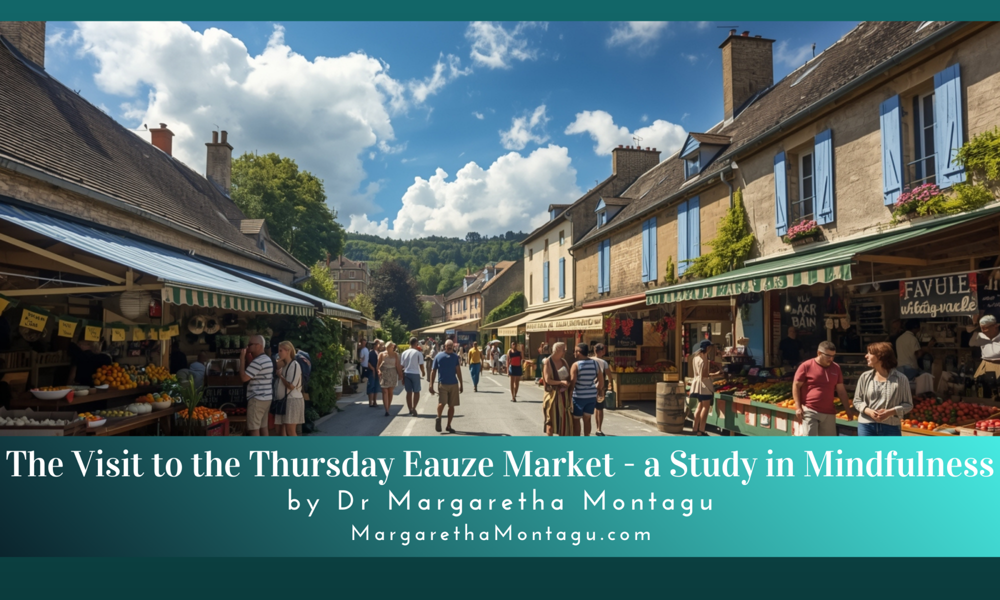 eauze market mindfulness