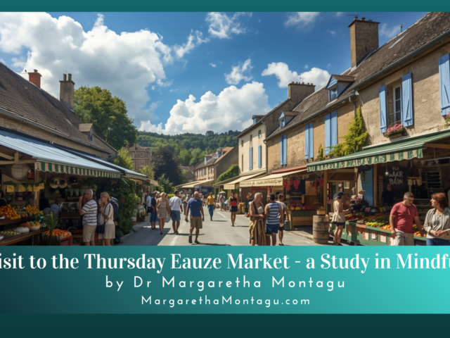 A Visit to the Thursday Eauze Market – a Study in Mindfulness