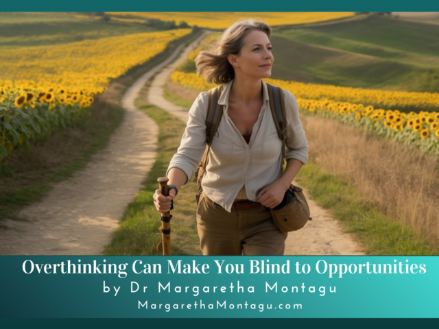 Overthinking Can Make You Blind to Opportunities