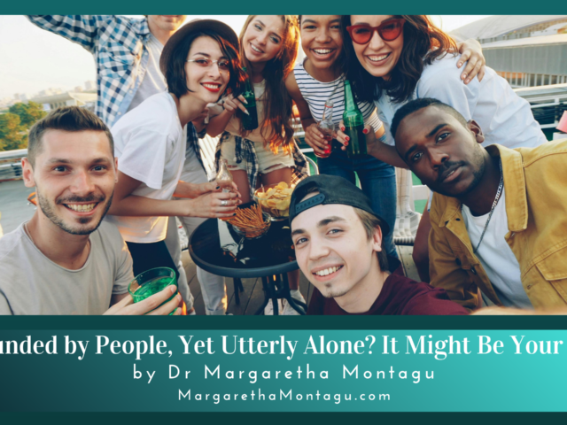 Surrounded by People, Yet Utterly Alone? It Might Be Your Friends