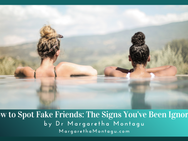 How to Spot Fake Friends: The Signs You’ve Been Ignoring (And What to Do Next)