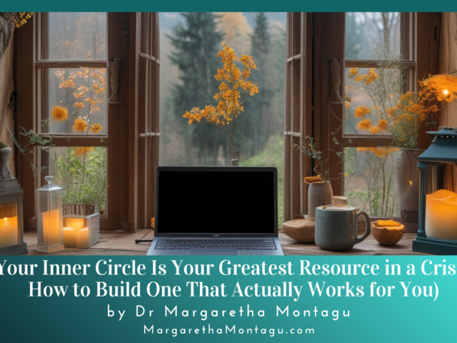 Why Your Inner Circle Is Your Greatest Resource in a Crisis (And How to Build One That Actually Works for You)