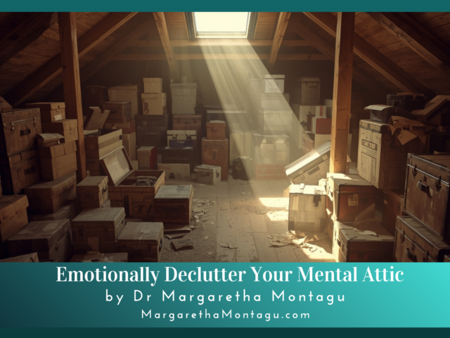 Emotionally Declutter Your Mental Attic