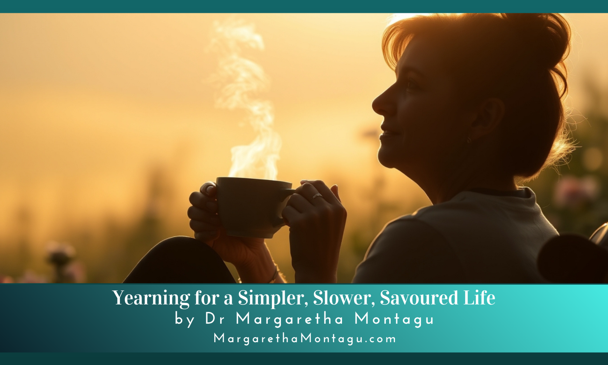 Simpler, Slower, Savoured Life