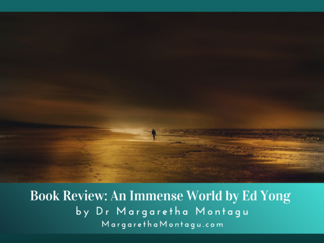 Book Review: An Immense World by Ed Yong