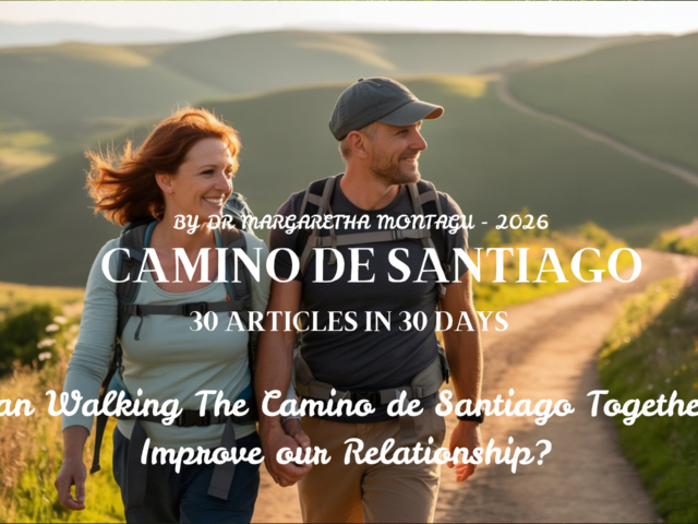 Walking Together as a Couple: Can Walking The Camino de Santiago Together Improve our Relationship?