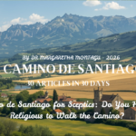 The Camino de Santiago for Sceptics: Do You Have to Be Religious to Walk the Camino?
