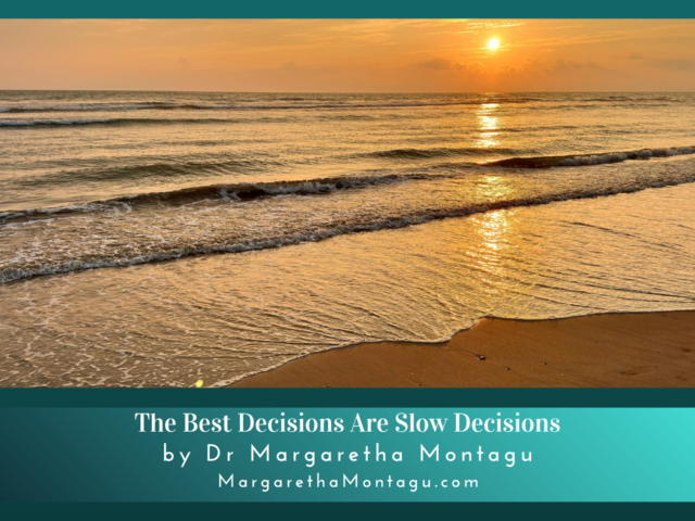 The Best Decisions Are Slow Decisions