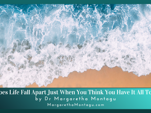 Why Does Life Fall Apart Just When You Think You Have It All Together