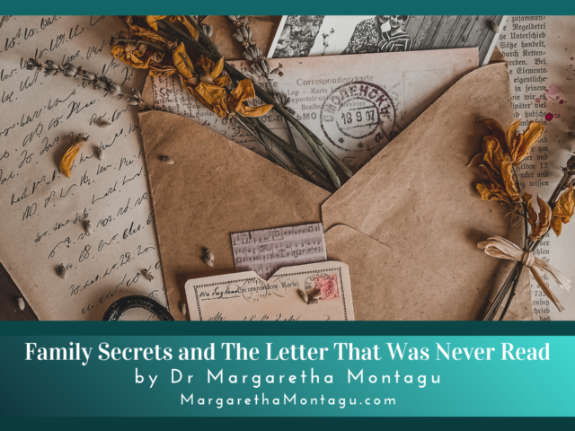 Family Secrets and The Letter That Was Never Read